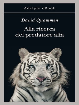 cover image of Alla ricerca del predatore alfa